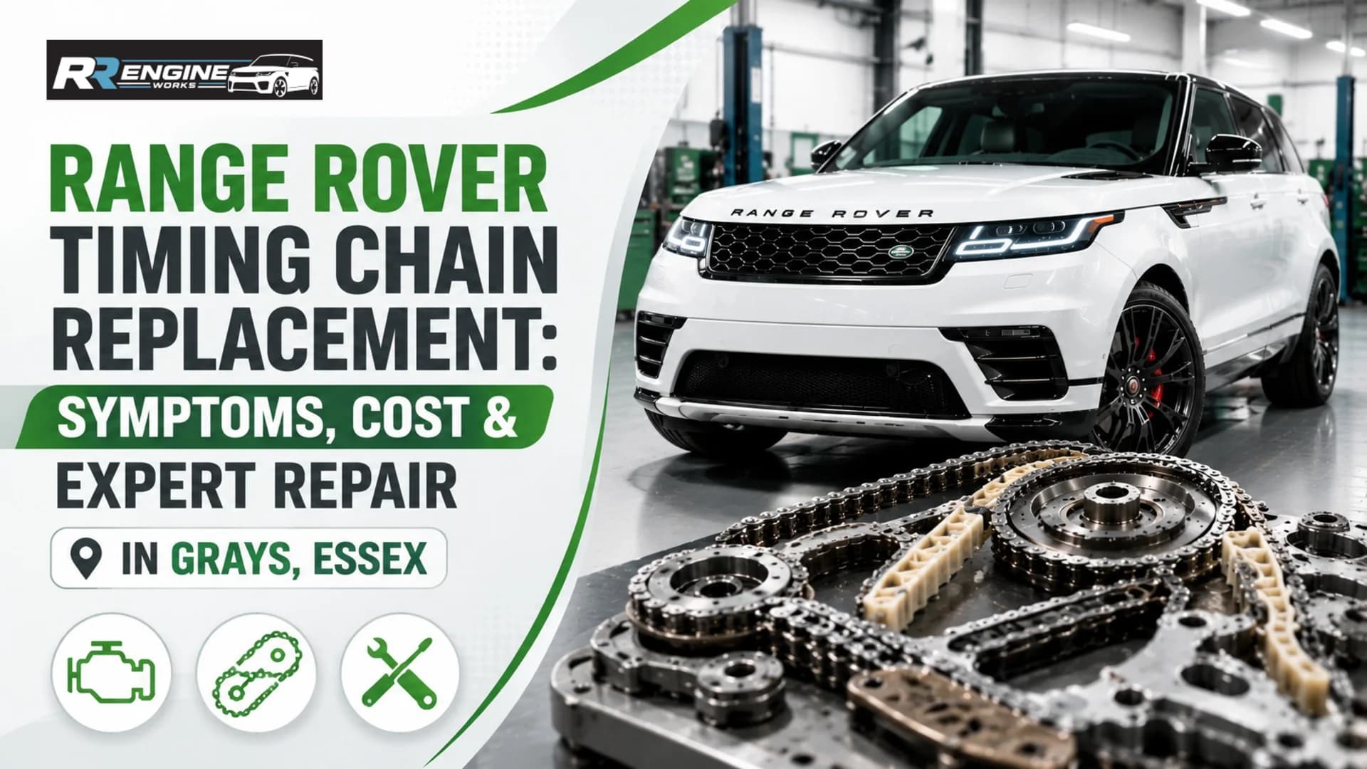 Range Rover Timing Chain Replacement: Symptoms, Cost & Expert Repair in Grays, Essex
