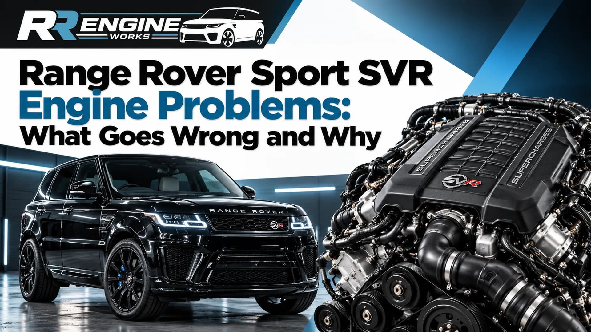 Range Rover Sport SVR Engine Problems: What Goes Wrong and Why